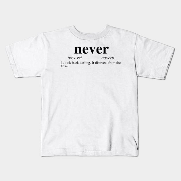 Never Look Back - Dictionary - Edna Mode Kids T-Shirt by LuisP96